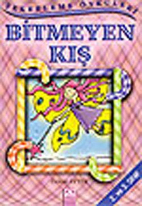 Şekerleme Öyküleri-Bitmeyen Kış