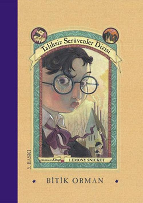 Talihsiz Serüvenler 4 - Bitik Orman