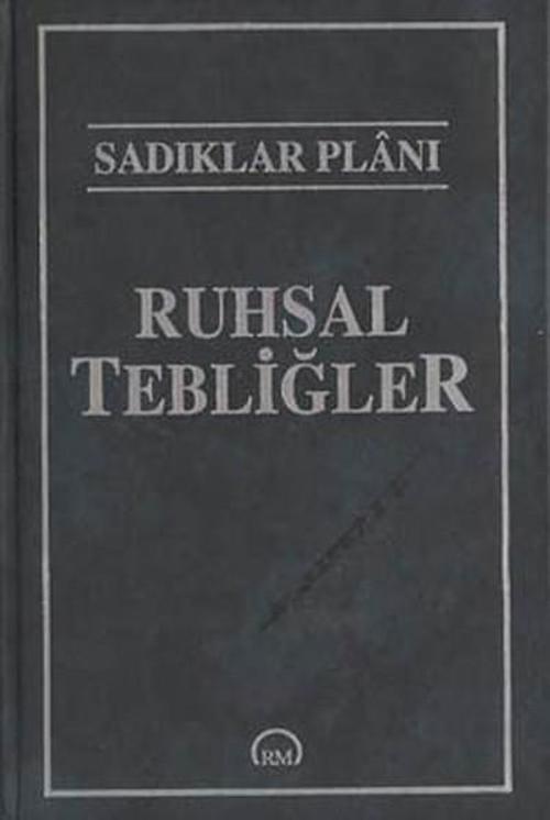 Sadıklar Planı-Ruhsal Tebliğler