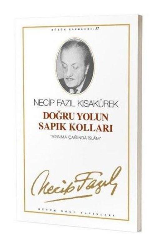 Doğru Yolun Sapık Kolları