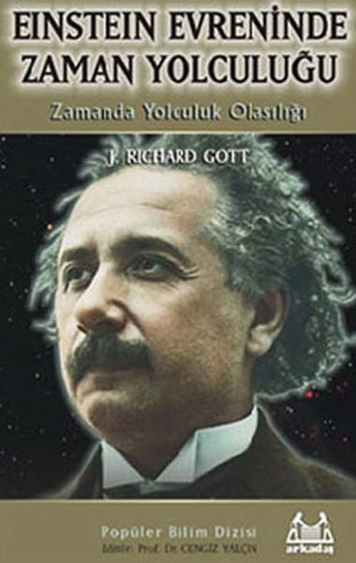 Einstein Evreninde Zaman Yolculuğu-Zamanda Yolculuk Olasılığı