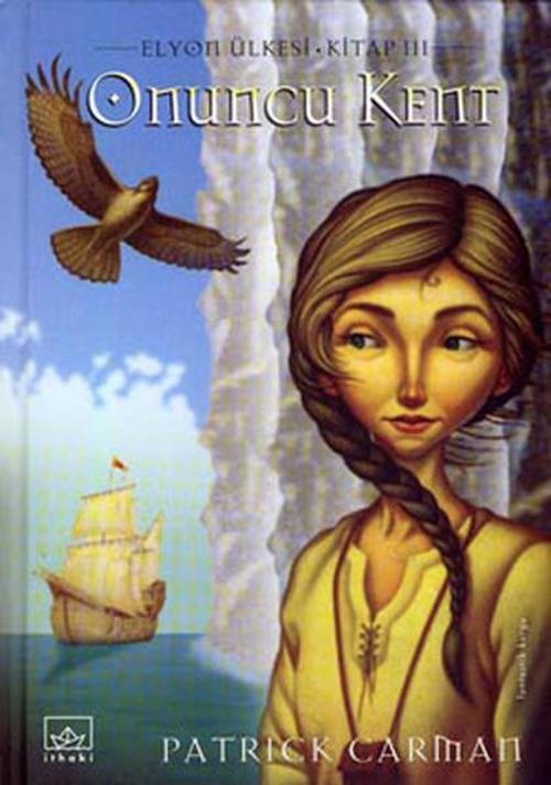 Onuncu Kent - Elyon Ülkesi-3.Kitap