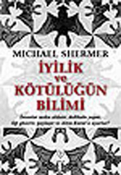 İyilik ve Kötülüğün Bilimi
