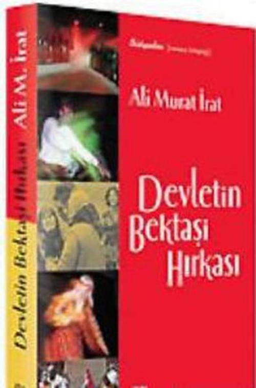 Devletin Bektaşi Hırkası