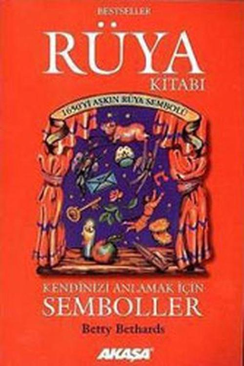 Rüya Kitabı - Kendinizi Anlamak İçin Semboller