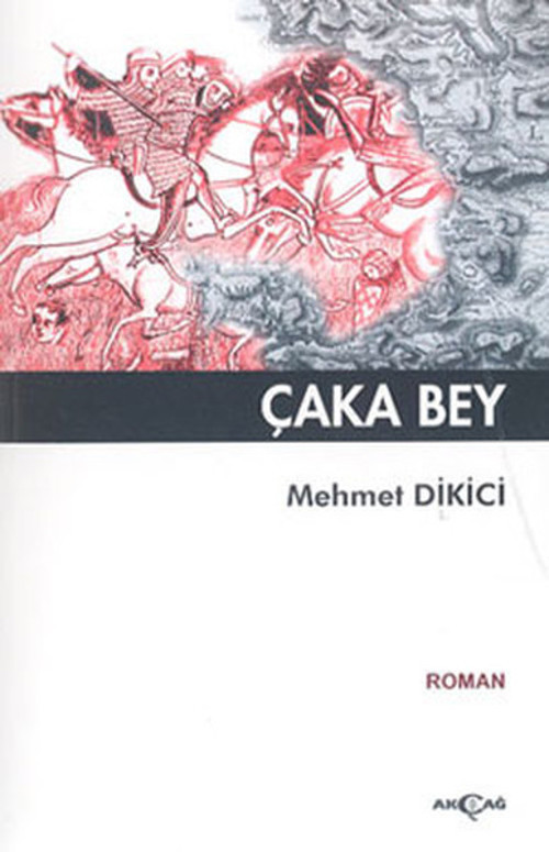 Akçağ Yayınları Çaka Bey