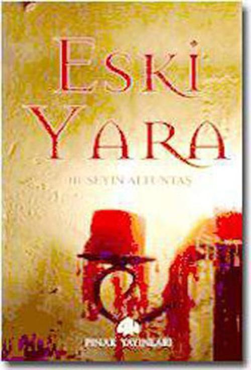 Pınar Yayıncılık Eski Yara