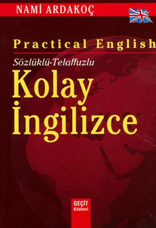 Sözlüklü - Telaffuzlu Kolay İngilizce