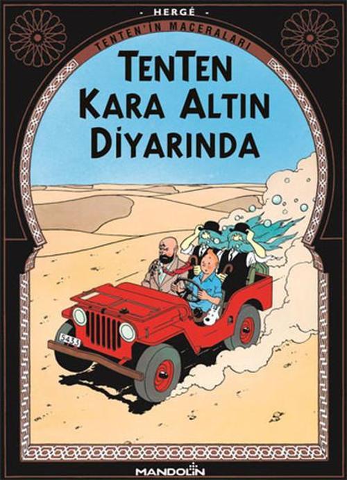 Tenten'in Maceraları 15 - Kara Altın Diyarında