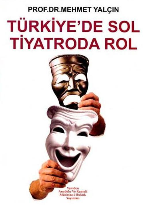 Türkiye'de Sol Tiyatroda Rol
