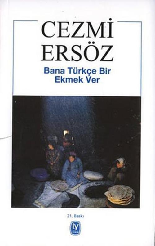 Bana Türkçe Bir Ekmek