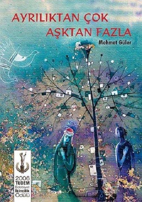 Ayrılıktan Çok Aşktan Fazla