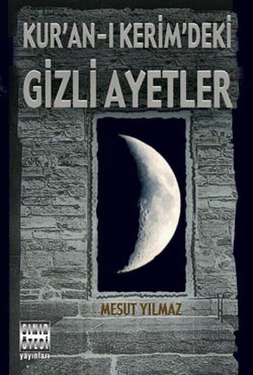 Kuran-ı Kerim'deki Gizli Ayetler