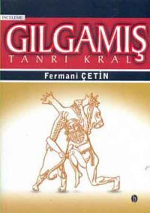 Gılgamış-Tanrı-Kral