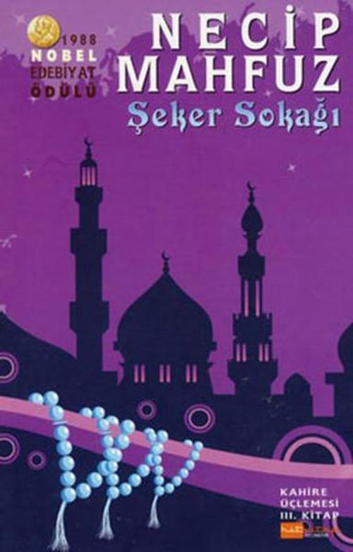Şeker Sokağı (Kahire Üçlemesi 3.kitap)