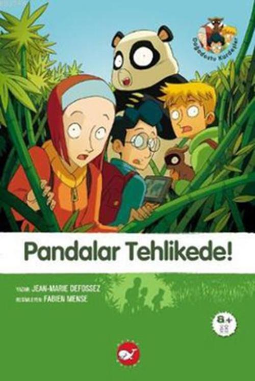Pandalar Tehlikede ! - Doğadostu kardeşler