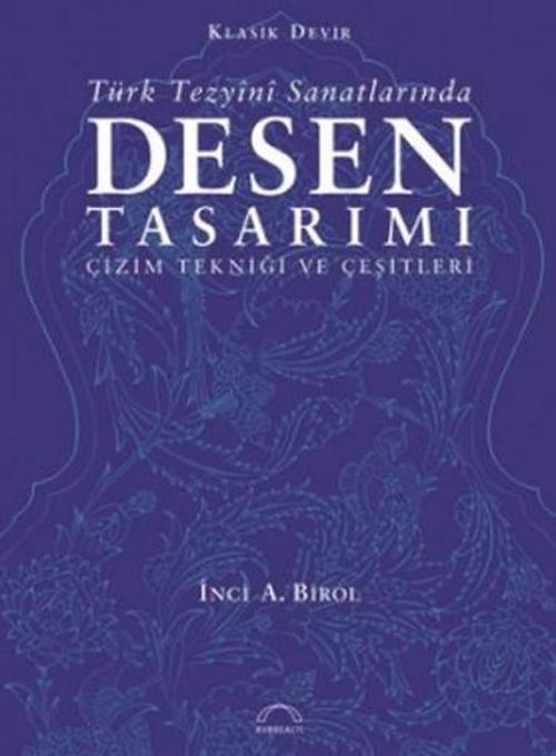Türk Tezyini Sanatlarında Desen Tasarımı