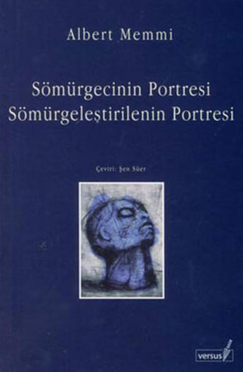 Sömürgecinin Portresi Sömürgeleştirilenin Portresi