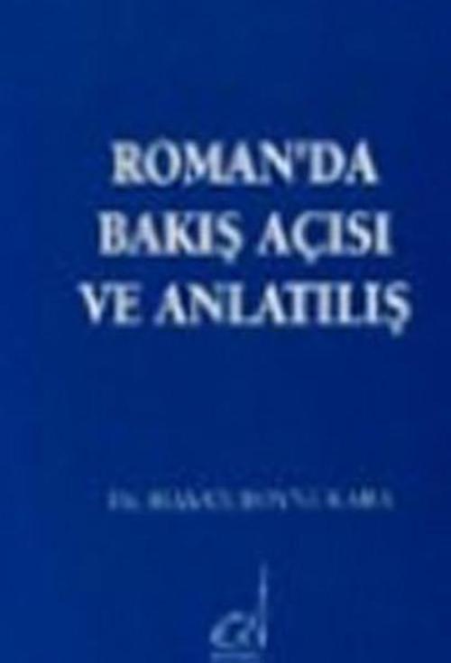 Romanda Bakış Açısı ve Anlatış