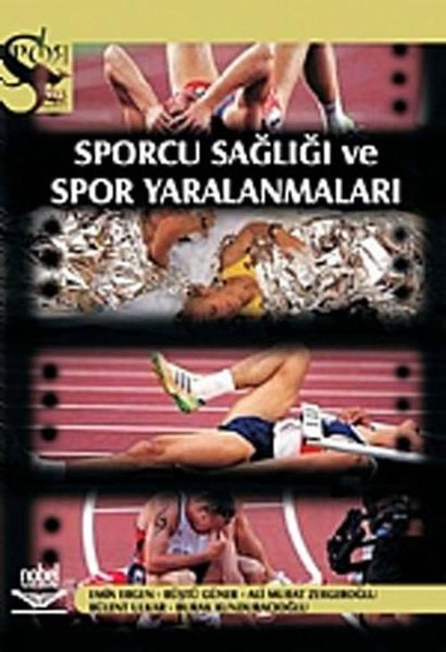Sporcu Sağlığı ve Spor Yaralanmaları