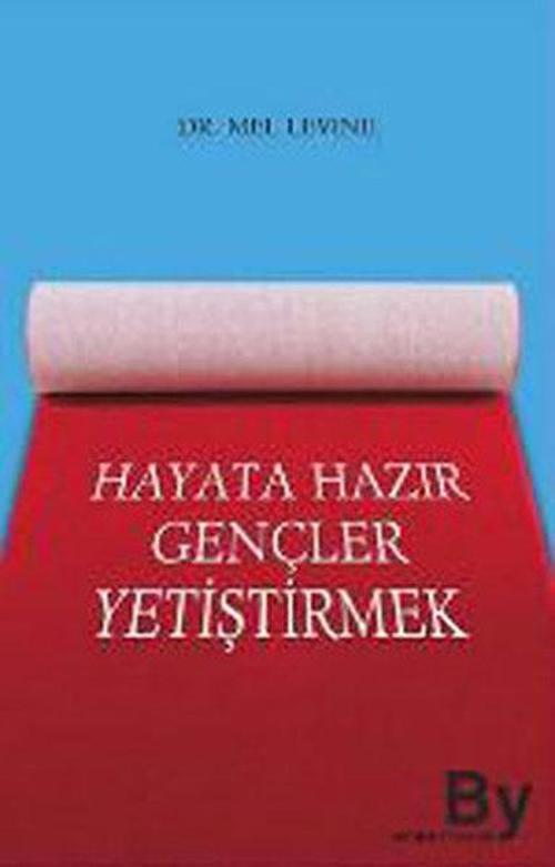 Hayata Hazır Gençler Yetiştirmek