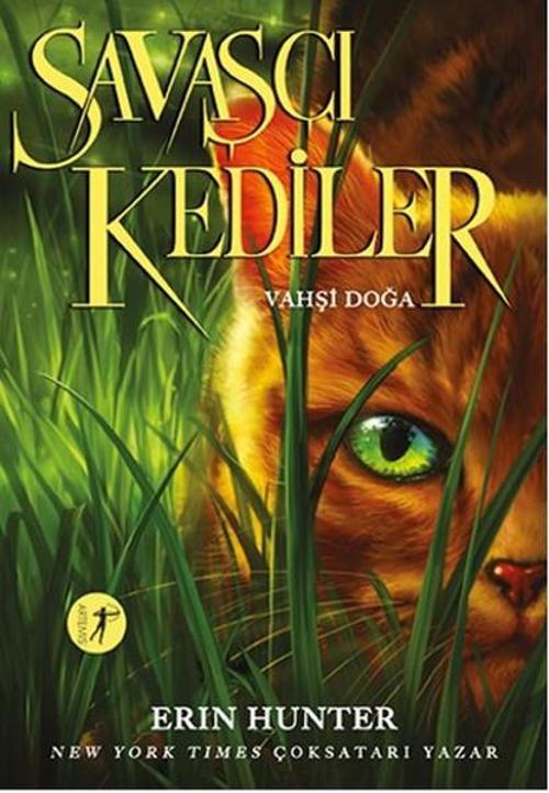 Savaşçı Kediler-Vahşi Doğa