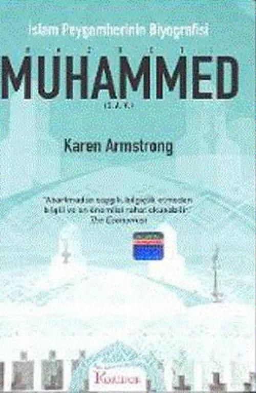 Hazreti Muhammed:İslam Peygamberinin Biyografisi