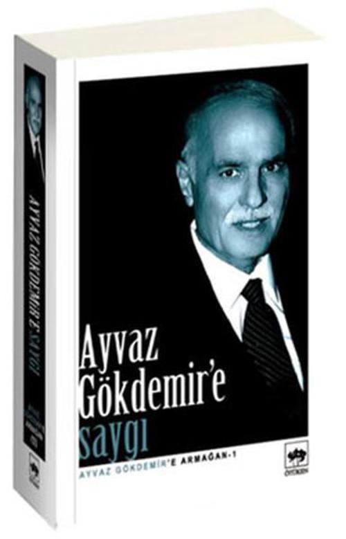 Saygı - Ayvaz Gökdemir'e Armağan 1