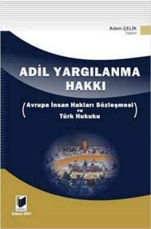 Adil Yargılanma Hakkı
