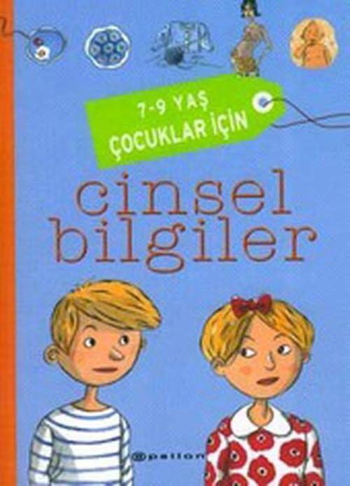 7-9 Yaş Çocuklar için Cinsel Bilgiler