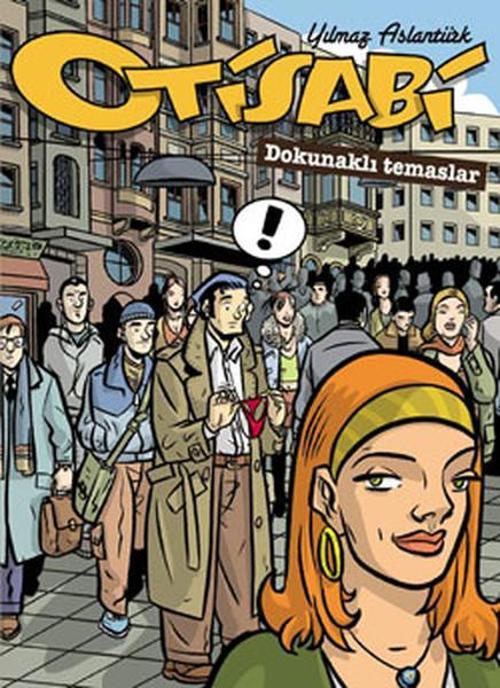 Otisabi 3 - Dokunaklı Temaslar