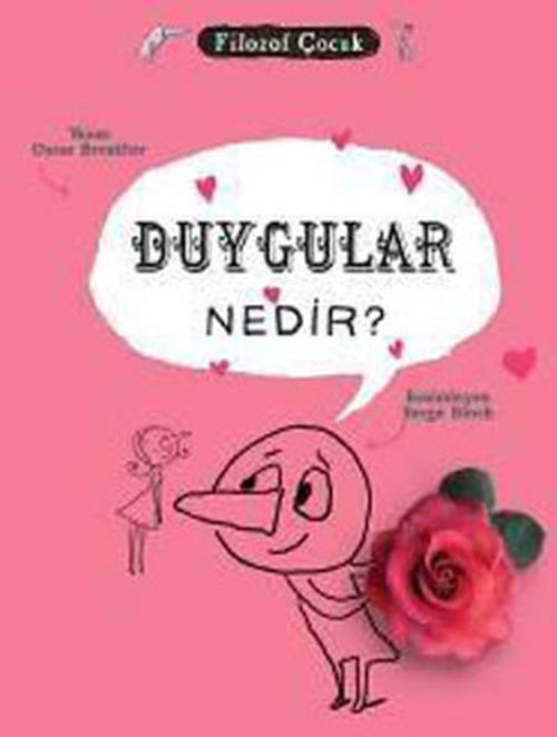 Filozof Çocuk - Duygular Nedir ?