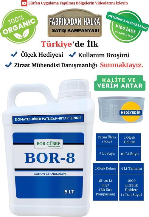 Domates, Biber, Patlıcan, Hıyar İçin Gübre Bor 8-5Lt Kalite Ve Verim Artar, Geliştirir, Korur