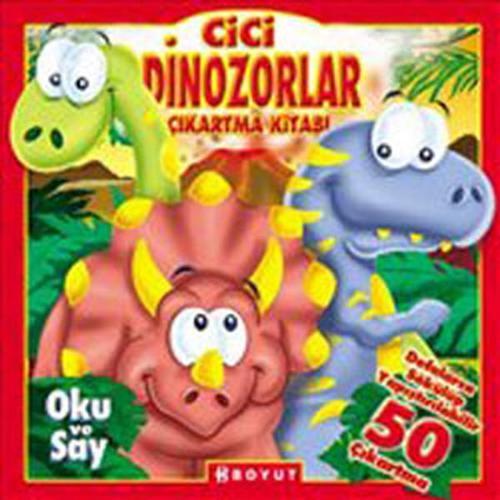 Cici Dinozorlar Çıkartma Kitabı