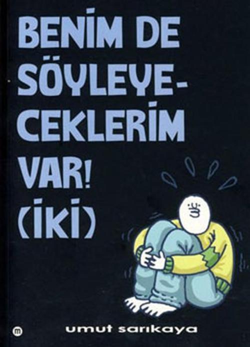 Benim de Söyleyeceklerim Var - İki
