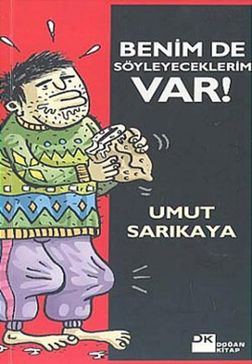 Benim de Söyleyeceklerim Var - Bir