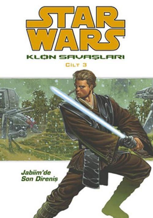 Star Wars Klon Savaşları Cilt 3 - Jabiim'de Son Direniş