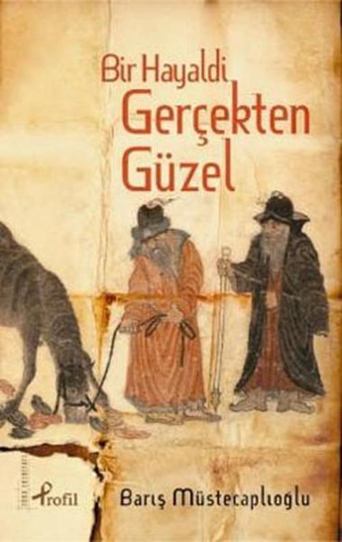 Bir Hayaldi Gerçekten Güzel