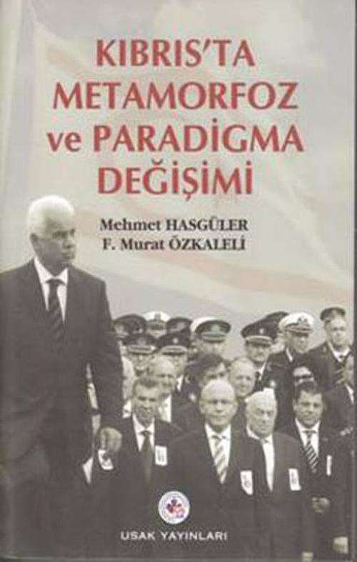 Kıbrıs'ta Metamorfoz ve Paradigma Değişimi
