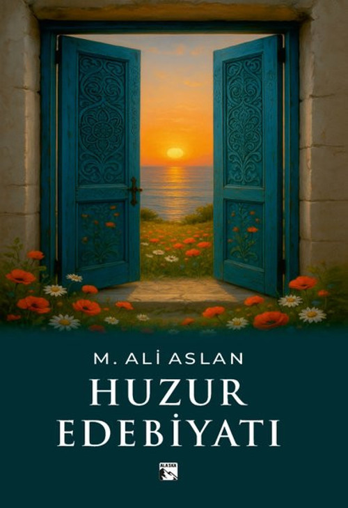 Alaska Yayınları Huzur Edebiyatı