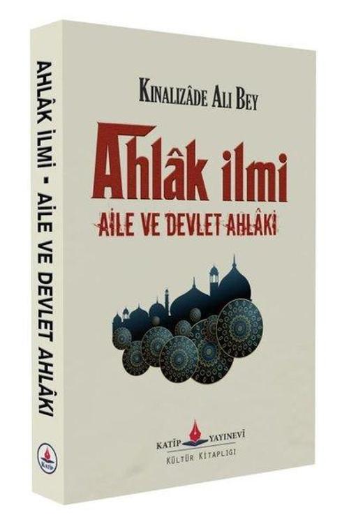 Ahlak İlmi Aile ve Devlet Ahlaki