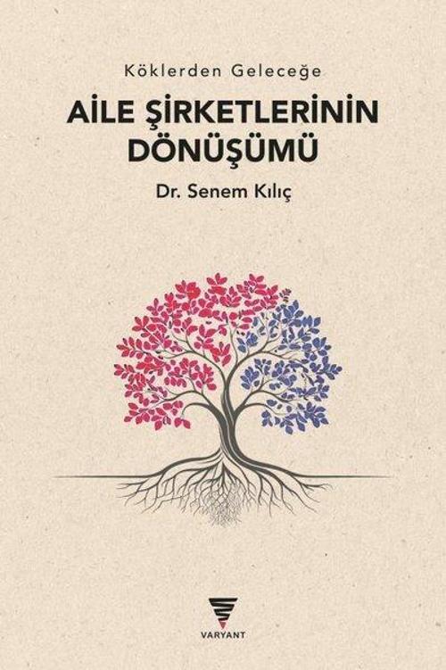 Köklerden Geleceğe Aile Şirketlerinin Dönüşümü