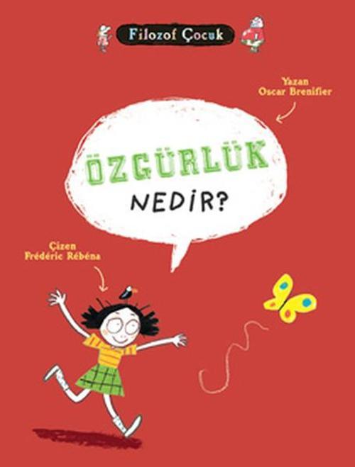 Filozof Çocuk - Özgürlük Nedir?