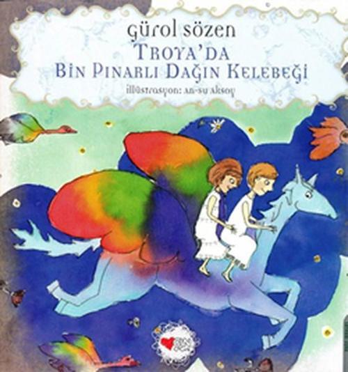 Troya' da Bin Pınarlı Dağın Kelebeğ