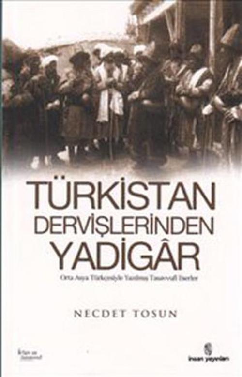 Türkistan Dervişlerinden Yadigar