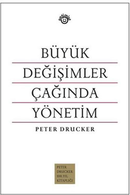 Büyük Değişimler Çağında Yönetim