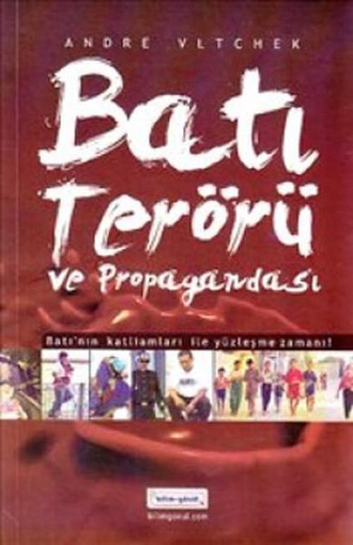 Batı Terörü ve Propagandası