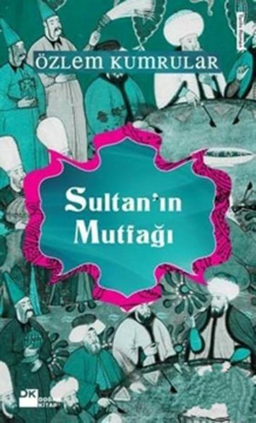 Doğan Kitap Sultan'ın Mutfağı