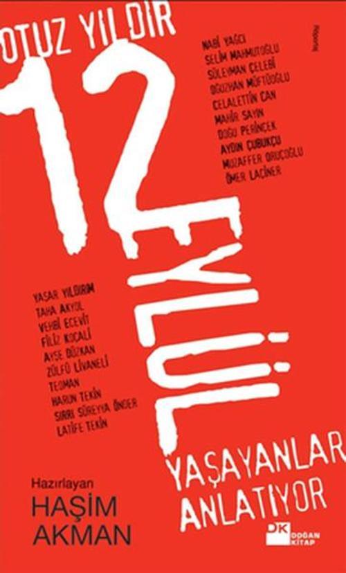 Otuz Yıldır 12 Eylül - Yaşayanlar Anlatıyor