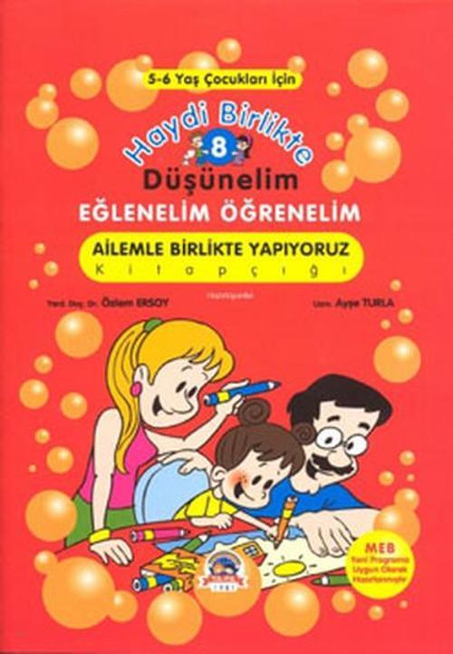 Haydi Birlikte Düşünelim Eğlenelim Öğrenelim 8 - Ailemle Birlikte Yapıyoruz